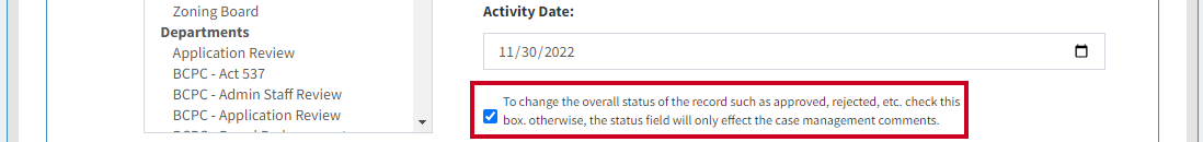 change overall status checkbox under the Activity Date field.