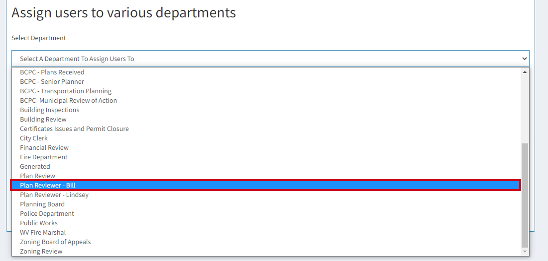 Assign users to various departments page is shown. A Select Department dropdown menu is open, and Plan Reviewer - Bill is highlighted within the list.